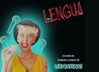 8M: "Des-lengua-da", monòleg amb Lou Bayonas