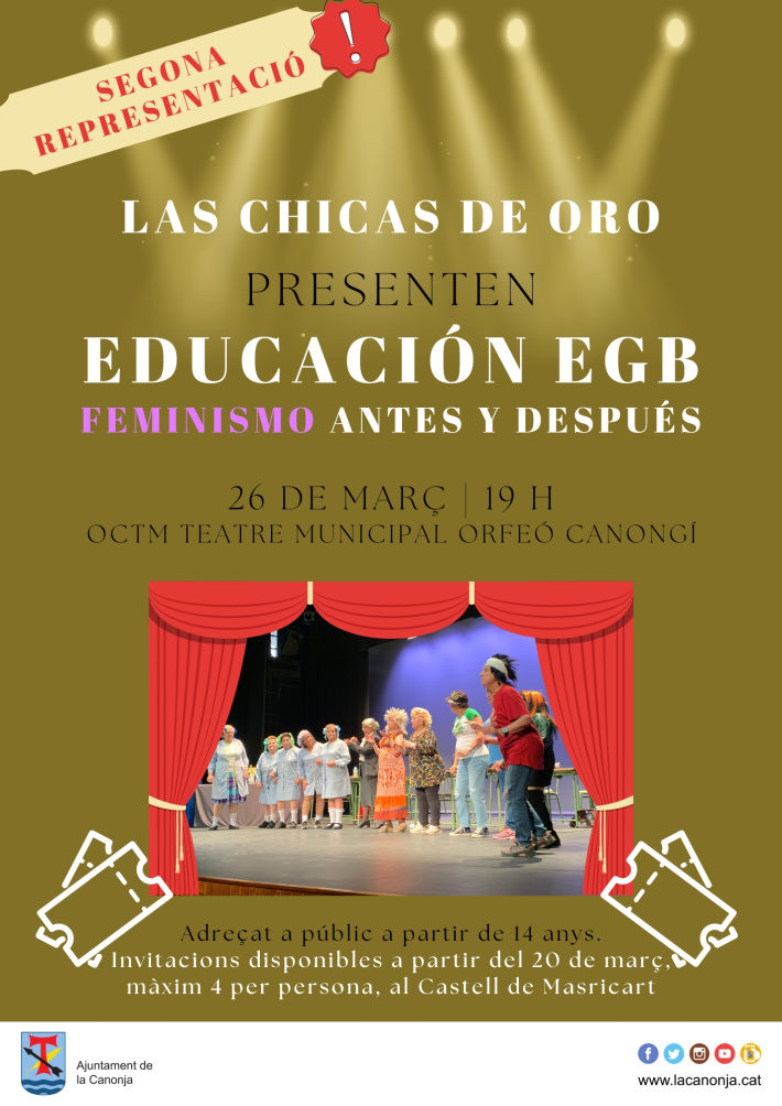 Segona representació: "Educación EGB. Feminismo antes y después" de Las Chicas de Oro