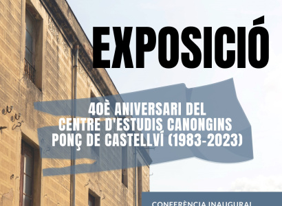 Exposició sobre els 40 anys del Centre d'Estudis Canongins