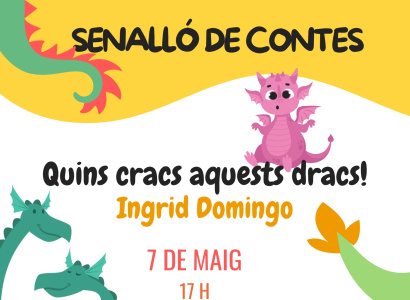 Senalló de Contes: Quins cracs aquests dracs?