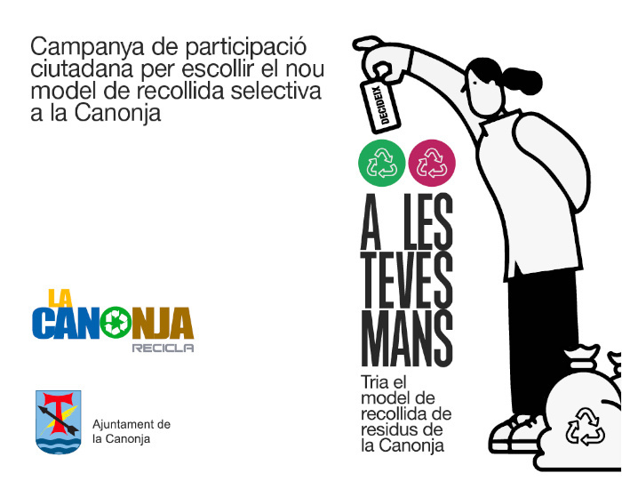A LES TEVES MANS, tria el model de recollida de residus de la Canonja: sessions informatives