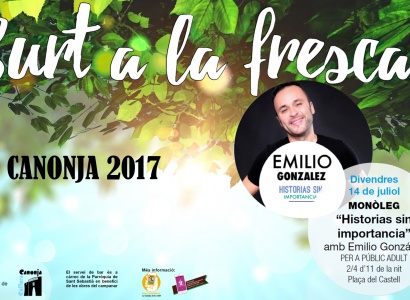 Surt a la Fresca: Monòleg "Historias sin importancia" amb Emilio González