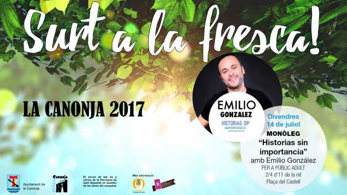Surt a la Fresca: Monòleg "Historias sin importancia" amb Emilio González