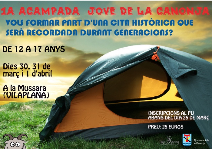 Inscripcions per la 1a Acampada Jove de la Canonja!!!