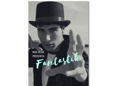 Mag Blak presenta: Fantastik