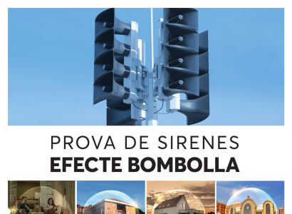 20 de setembre: prova de sirenes EFECTE BOMBOLLA