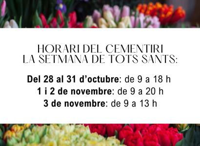 Horari del cementiri la setmana de Tots Sants