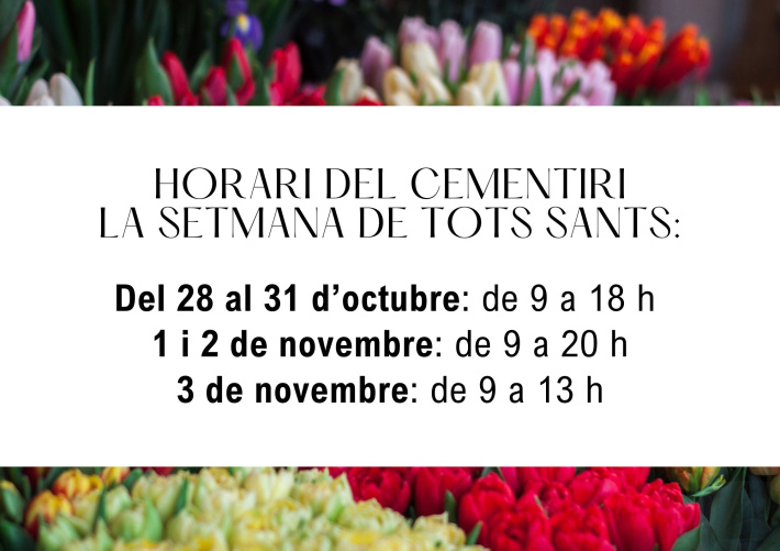 Horari del cementiri la setmana de Tots Sants