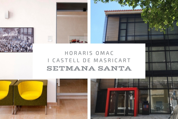 Horari de Setmana Santa de les Oficines Municipals i del Castell de Masricart