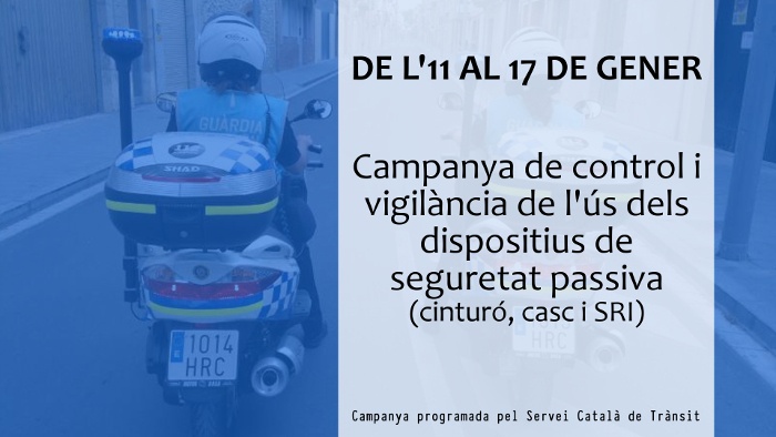 De l'11 al 17 de gener: Campanya de control i vigilància