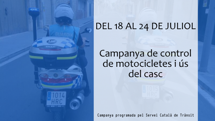 Del 18 al 24 de juliol: Campanya de control i vigilància