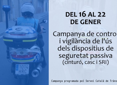 Del 16 al 22 de gener: Campanya de control i vigilància