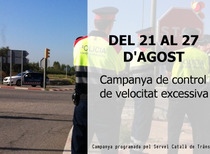Del 21 al 27 d'agost: Campanya de control i vigilància