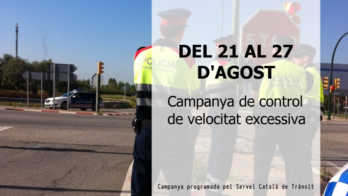 Del 21 al 27 d'agost: Campanya de control i vigilància