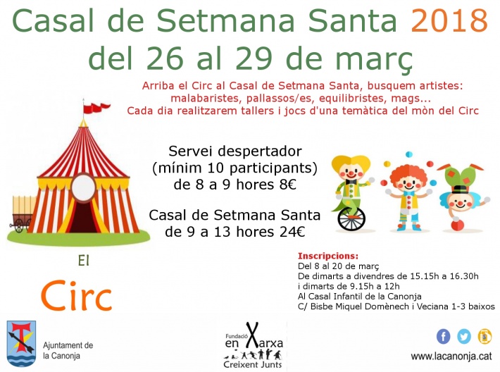 El Casal de Setmana Santa estarà dedicat al Circ (Inscripcions del 8 al 20 de març)