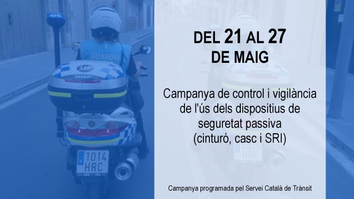 Del 21 al 27 de maig: Campanya de control i vigilància