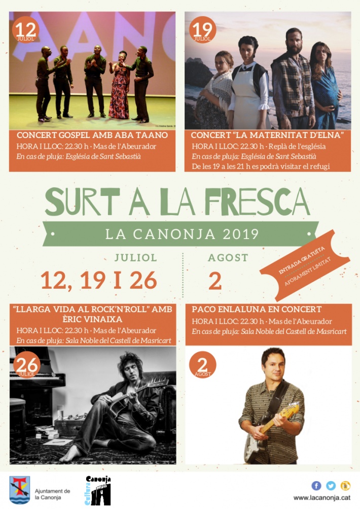 Espectacles a la fresca totes les nits de divendres des del 5 de juliol fins el 2 d'agost amb el programa del Surt a la Fresca i el concert de SAL150