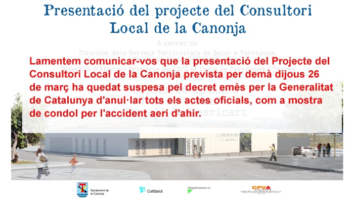 Suspesa la presentació del Projecte del Consultori Local de la Canonja
